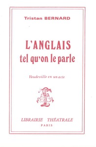 L'Anglais tel qu'on le parle