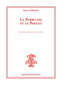 LA PERRUCHE ET LE POULET