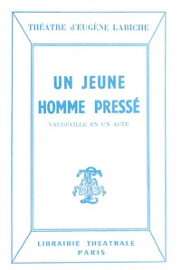 Un jeune homme pressé