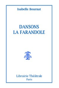 DANSONS LA FARANDOLE