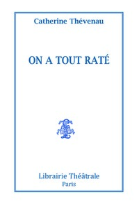 On a tout raté