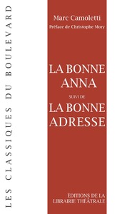 La Bonne Anna suivi de La Bonne Adresse