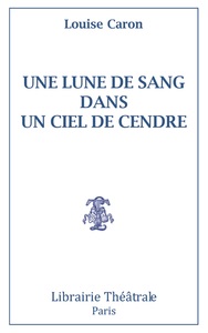 Une lune de sang dans un ciel de cendre