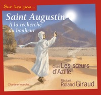 Saint Augustin – A la recherche du bonheur