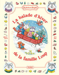 La balade d'hiver de la famille Loup