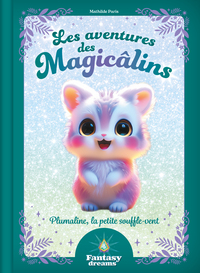 Les aventures des Magicâlins - Plumaline, la petite souffle-vent