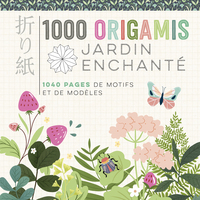 1000 origamis - Jardin enchanté