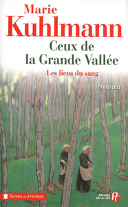 CEUX DE LA GRANDE VALLEE - TOME 1 LES LIENS DU SANG - VOL01