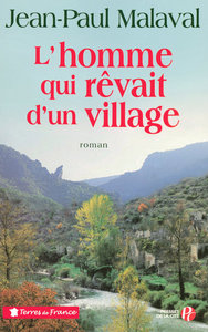 L'HOMME QUI REVAIT D'UN VILLAGE