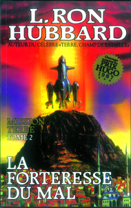 Mission Terre - Tome 2 : La forteresse du mal