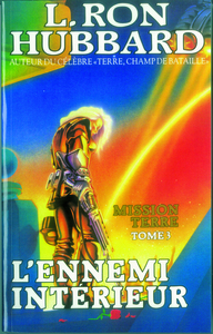 Mission Terre - Tome 3 : L'Ennemi intérieur