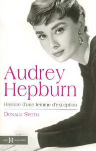 Audrey Hepburn une femme d'exception