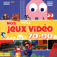 Nos jeux vidéo des années 70-90