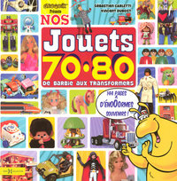 Nos jouets 70-80 de Barbie aux Transformers