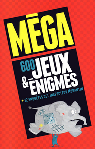 Méga 600 jeux et énigmes