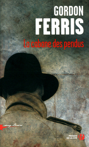 LA CABANE DES PENDUS
