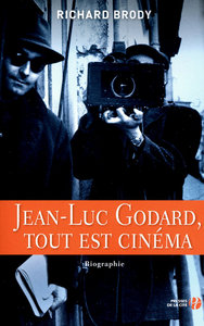 JEAN-LUC GODARD, TOUT EST CINEMA