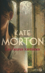 LES HEURES LOINTAINES