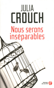 NOUS SERONS INSEPARABLES