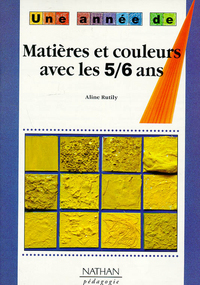 Matières et couleurs avec les 5/6 ans