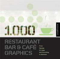 1000 Restaurant Bar and Cafe Graphics /anglais