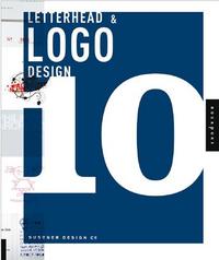 Letterhead and Logo Design 10 (Paperback) /anglais