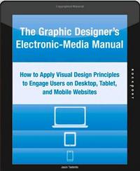 The Graphic Designer's Electronic-Media Manual /anglais