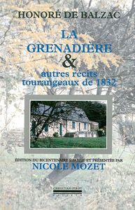 LA GRENADIERE ET AUTRES RECITS TOURANGEAUX DE 1832