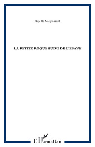 LA PETITE ROQUE SUIVI DE L'EPAVE