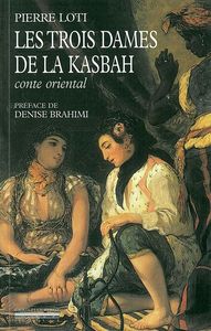LES TROIS DAMES DE LA KASBAH - CONTE ORIENTAL