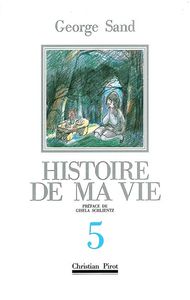 HISTOIRE DE MA VIE T. 5