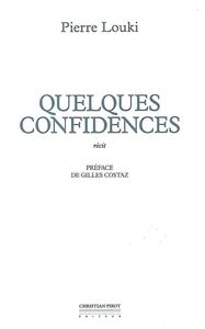 QUELQUES CONFIDENCES