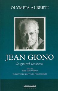 JEAN GIONO-LE GRAND WESTERN - SUIVI DE : POUR SALUER GIONO-