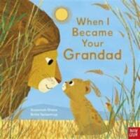 When i became your grandad