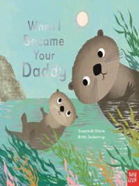 WHEN I BECAME YOUR DADDY
