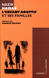 L'Enfant adoptif et ses familles