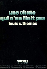 UNE CHUTE QUI N'EN FINIT PAS