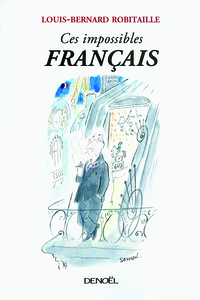 Ces impossibles Français