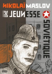 UNE JEUNESSE SOVIETIQUE