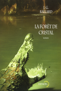 LA FORET DE CRISTAL