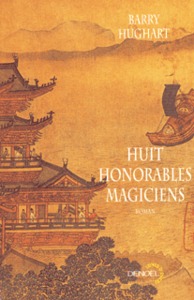 HUIT HONORABLES MAGICIENS