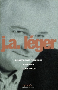 Le Siècle des ténèbres - Le Roman - Jacob Jacobi