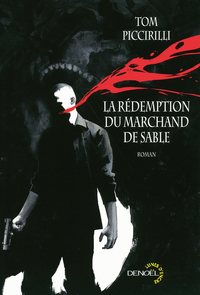 LA REDEMPTION DU MARCHAND DE SABLE