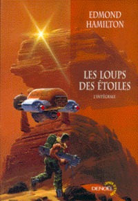 LES LOUPS DES ETOILES - L'INTEGRALE