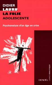 La Folie adolescente