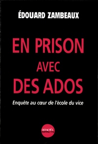 En prison avec des ados