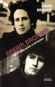 DREAM BROTHER - VIES ET MORTS DE JEFF ET TIM BUCKLEY