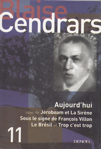 TOUT AUTOUR D'AUJOURD'HUI - XI - AUJOURD'HUI/JEROBOAM/SOUS LE SIGNE/LE BRESIL/TROP C'EST TROP
