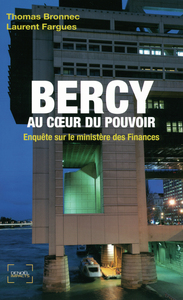 Bercy au coeur du pouvoir
