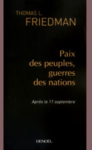 PAIX DES PEUPLES, GUERRES DES NATIONS - APRES LE 11 SEPTEMBRE